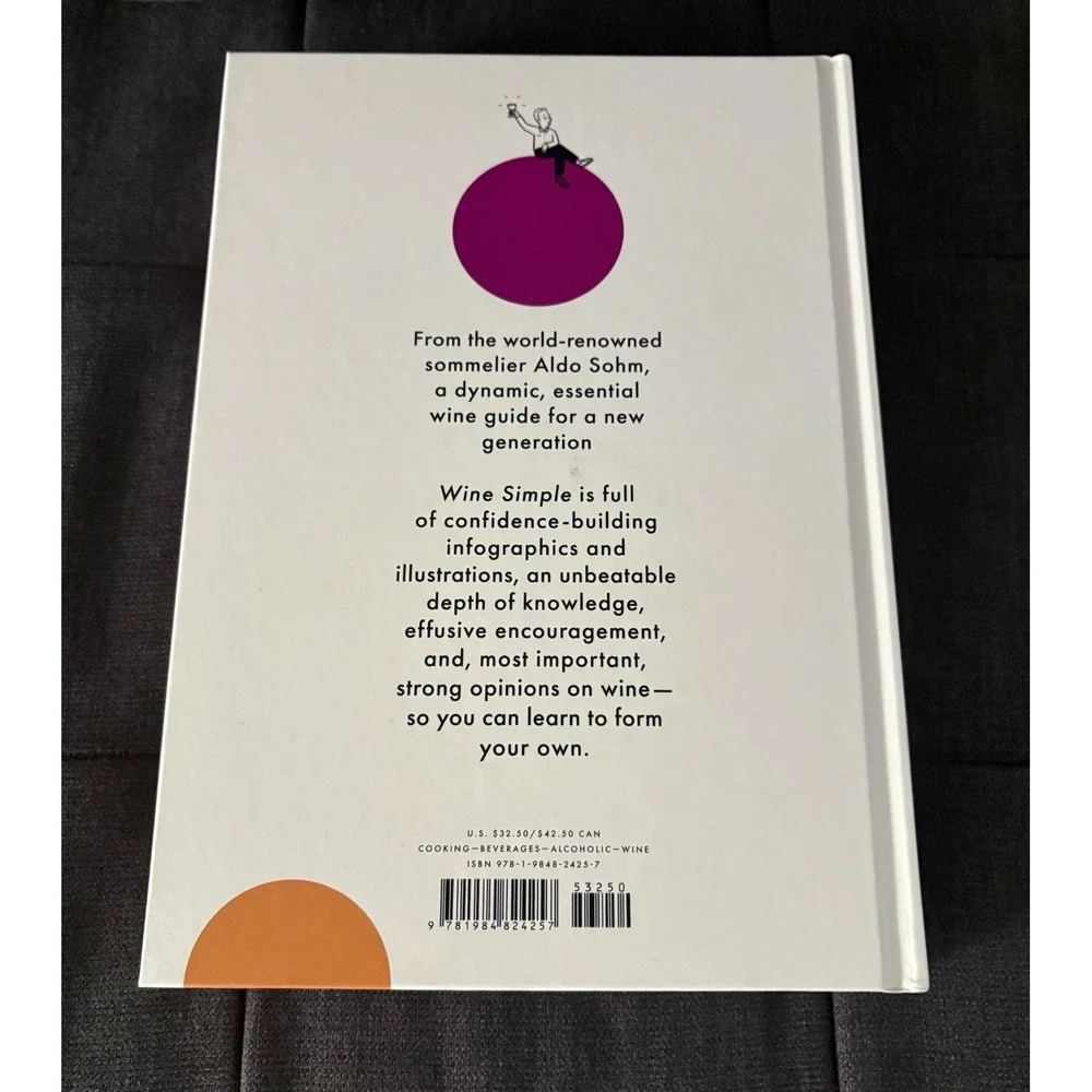 Wine Simple : a Totally Approachable Guide from a World-Class Sommelier Book